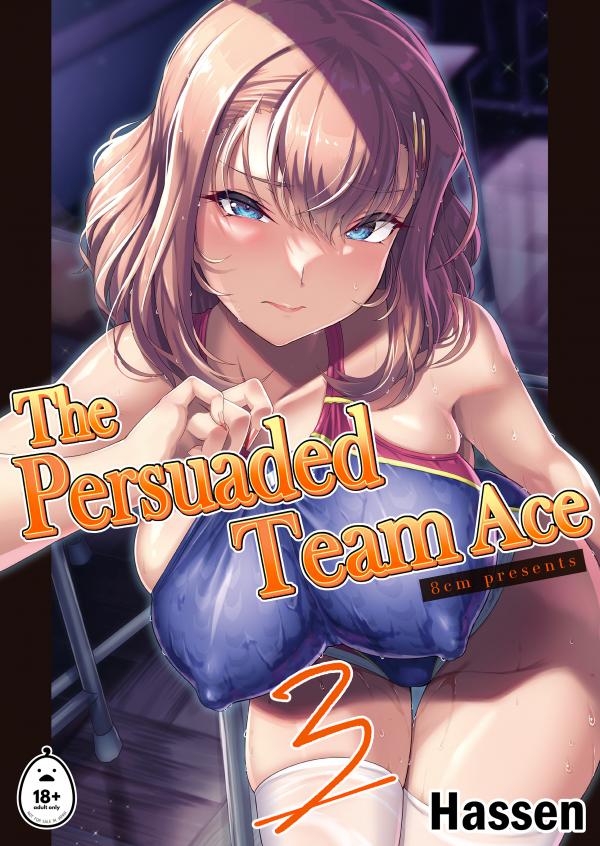 The Persuaded Team Ace